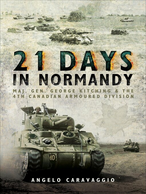 Title details for 21 Days in Normandy by Angelo Caravaggio - Available
